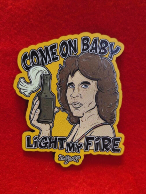Μαγνητάκι zgur Come on baby light my fire